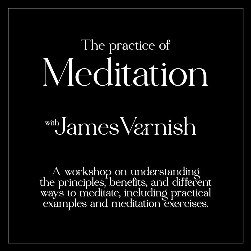 The Practise of Meditation - workshop
